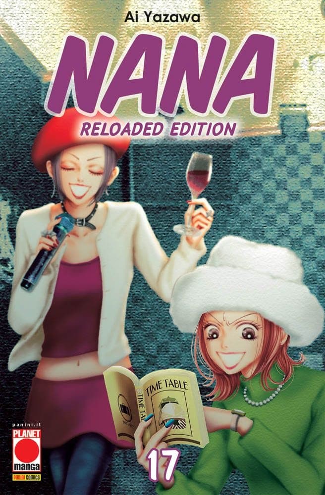 Nana Reloaded Edition 17 - Prima Ristampa - Panini Comics - Italiano