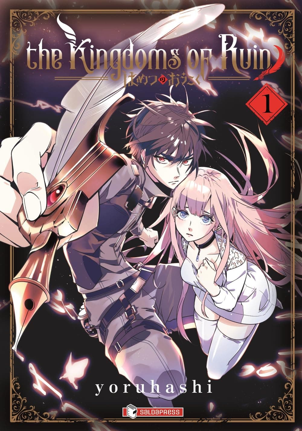 The Kingdoms of Ruin Vol. 1 - Mangaka - Saldapress - Italiano