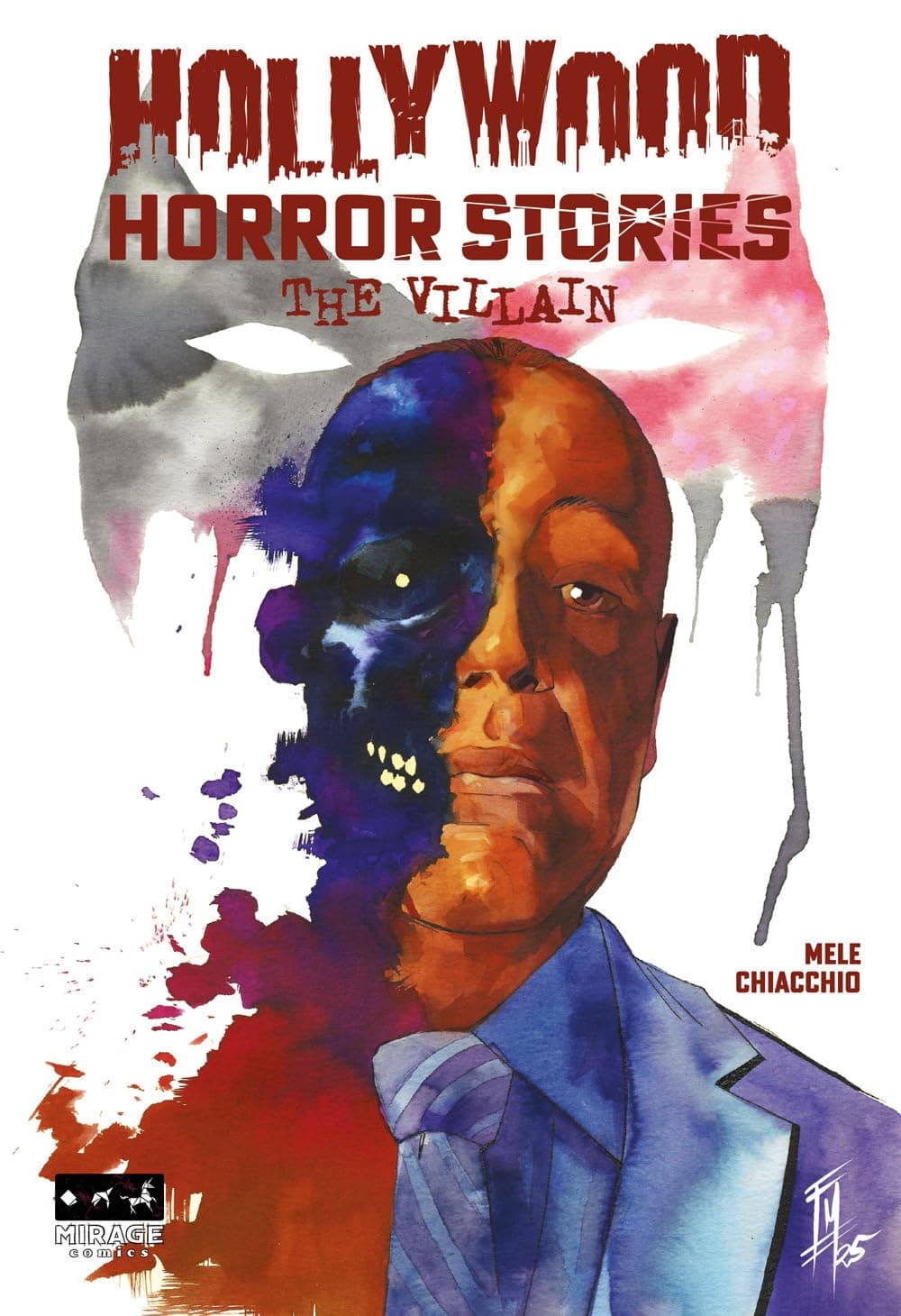Hollywood Horror Stories - The Villain - Mirage Comics - Italiano