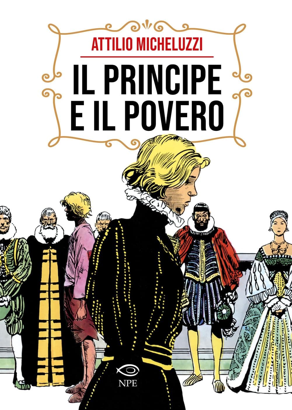 Il Principe e il Povero - Edizioni NPE - Italiano