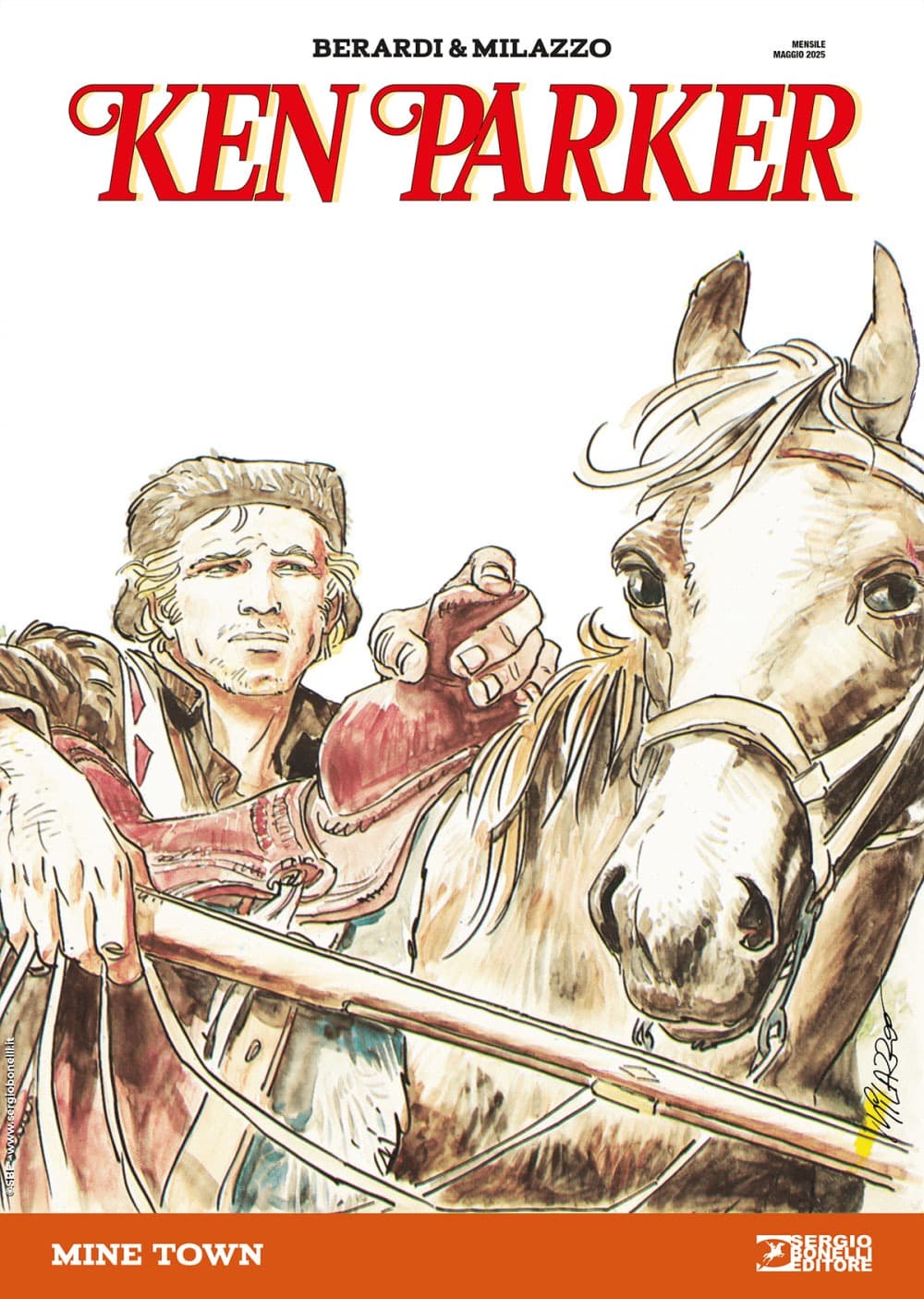 Ken Parker 2 - Mine Town - Sergio Bonelli Editore - Italiano