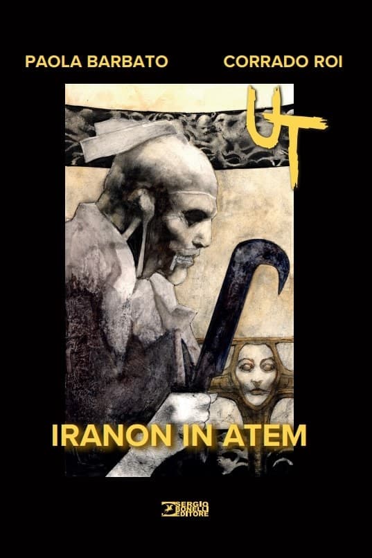 UT Vol. 4 - Iranon in Atem - Variant - Sergio Bonelli Editore - Italiano