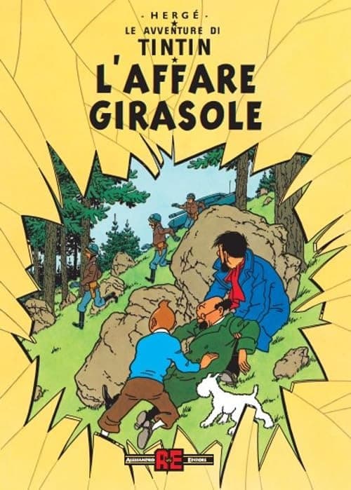 Le Avventure di Tintin - L'Affare Girasole - Alessandro Editore - Editoriale Cosmo - Italiano