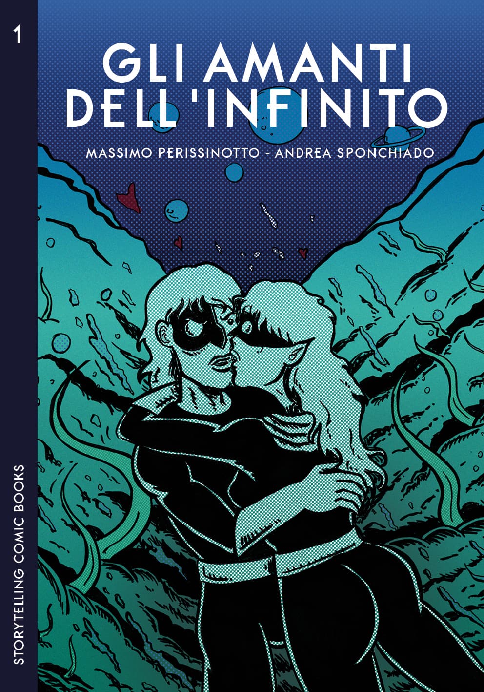 Gli Amanti dell'Infinito Vol. 1 - Storytelling Comic School - Italiano
