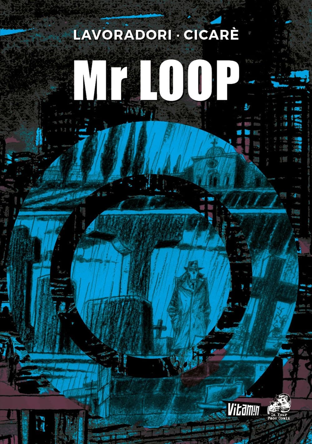 Mr. Loop - In Your Face Comix - Italiano
