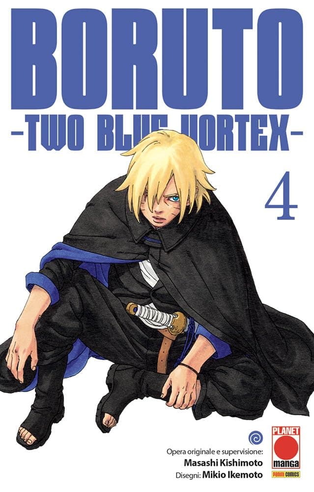 Boruto - Two Blue Vortex 4 - Planet Manga 152 - Panini Comics - Italiano