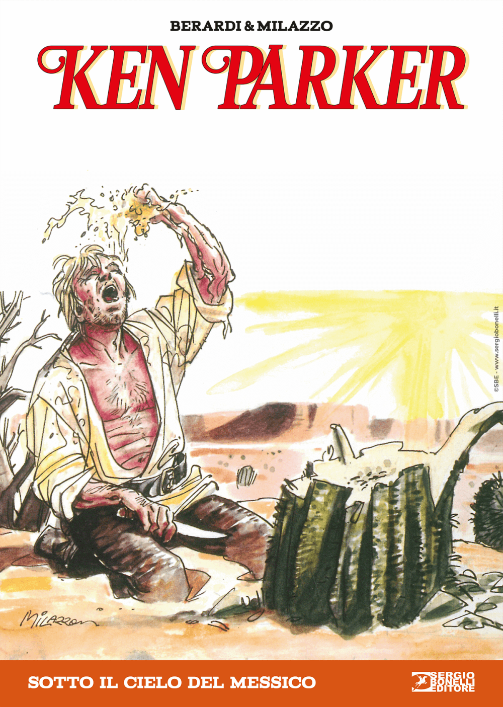 Ken Parker 7 - Sotto il Cielo del Messico - Sergio Bonelli Editore - Italiano