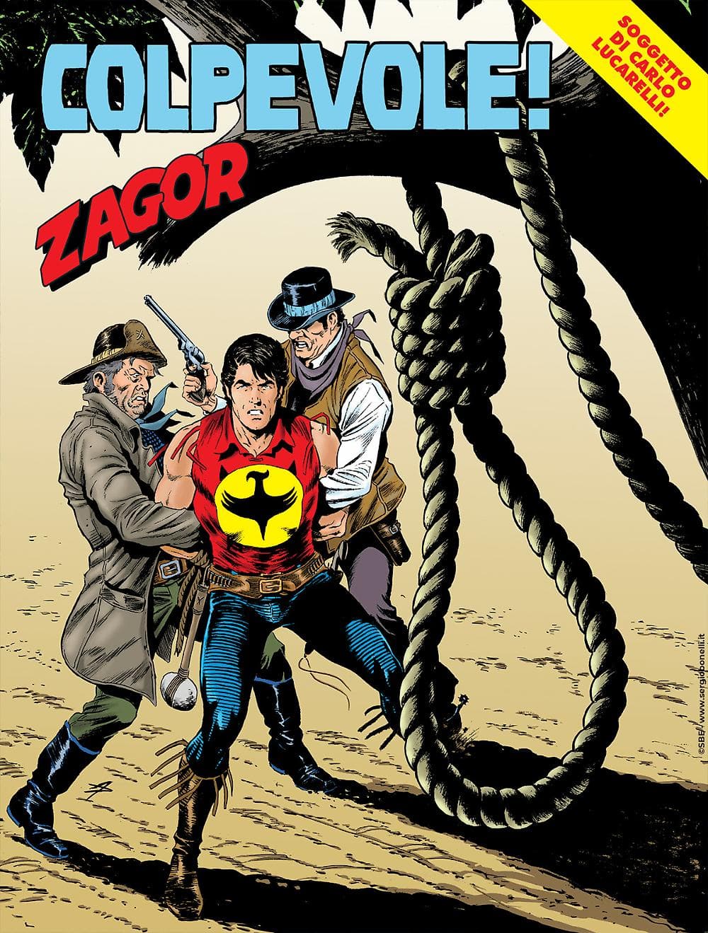 Zagor 722 - Colpevole! - Zenith Gigante 773 - Sergio Bonelli Editore - Italiano