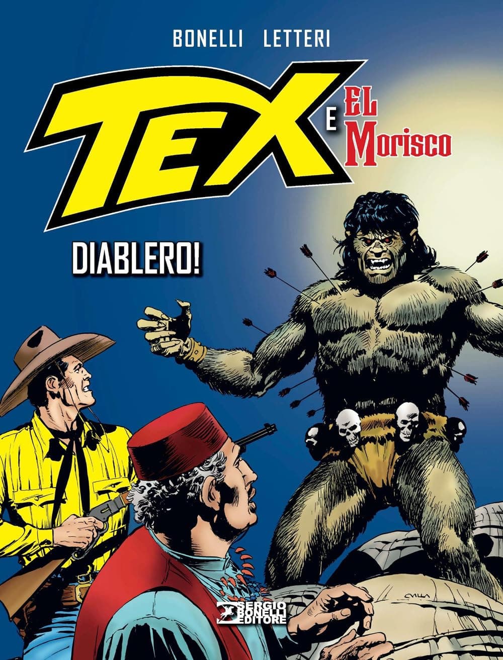 Tex e El Morisco Vol. 2 - Diablero! - Sergio Bonelli Editore - Italiano