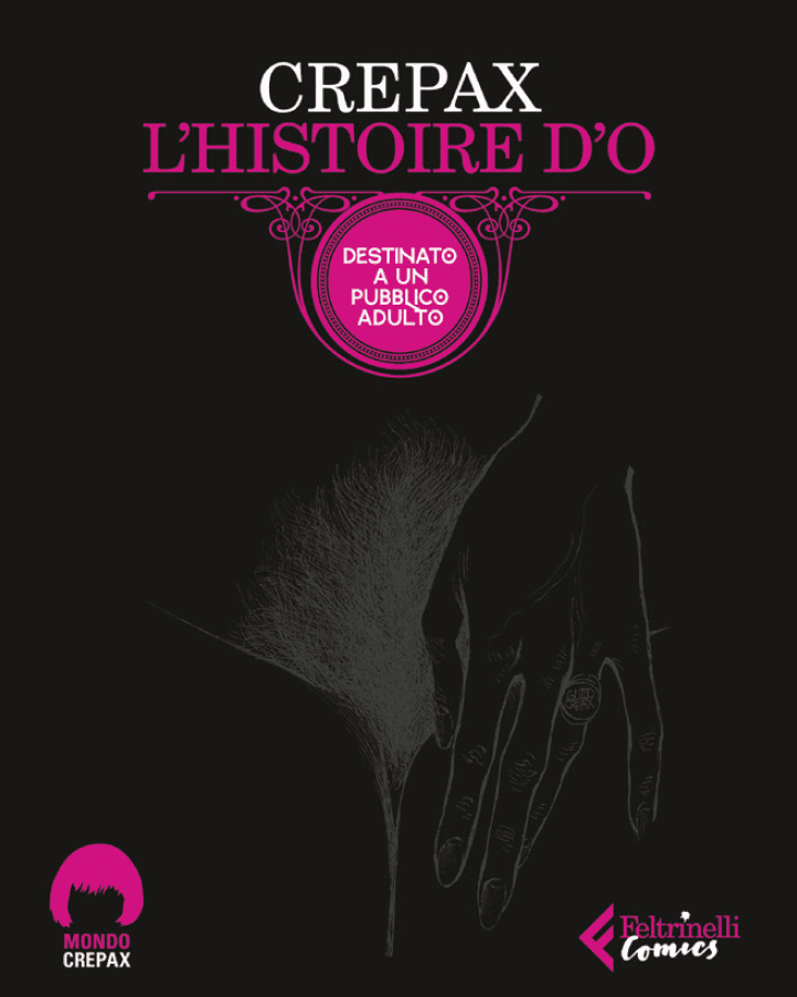 L'Histoire d'O - Mondo Crepax - Feltrinelli Comics - Italiano