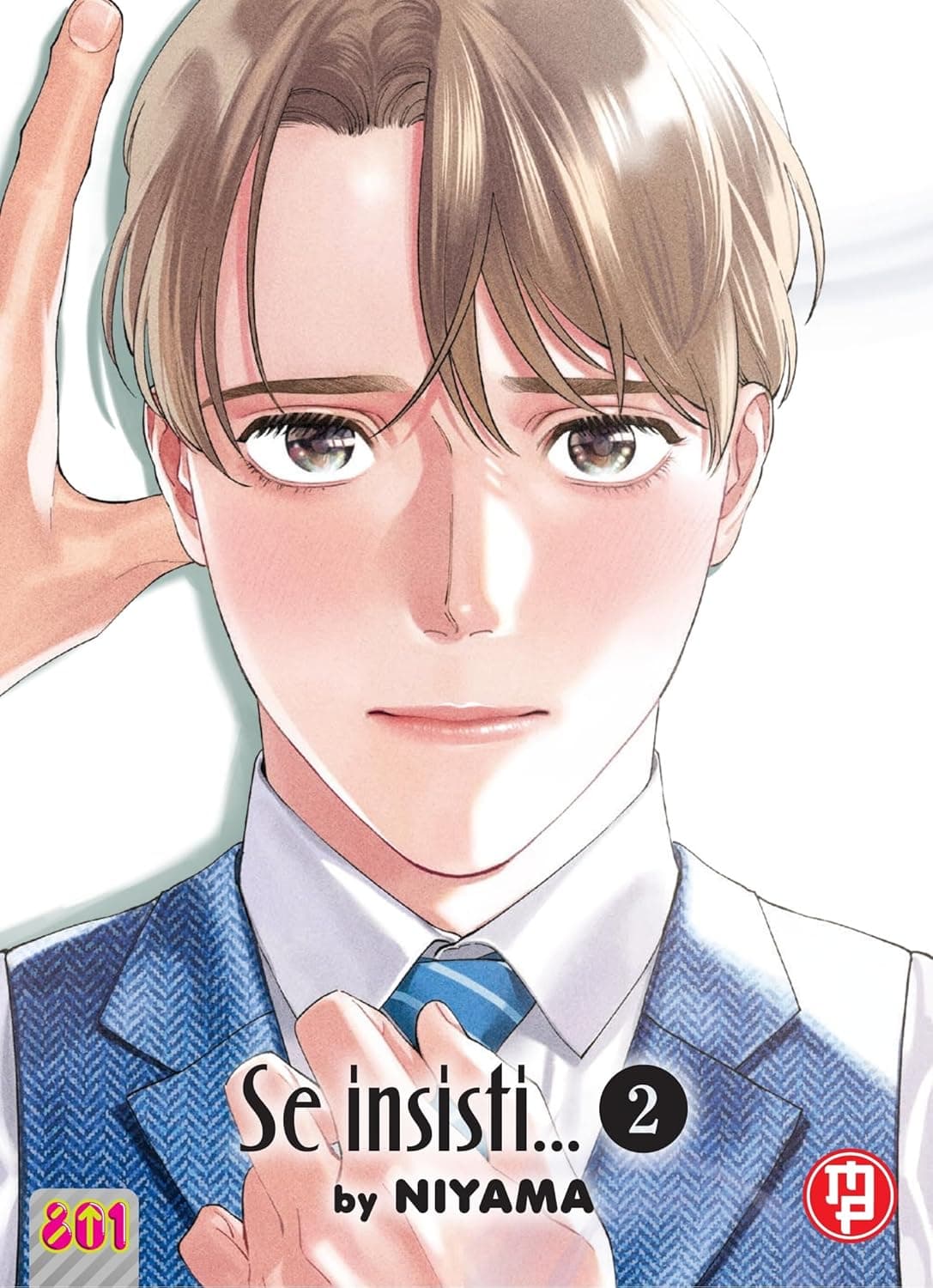 Se Insisti... 2 - Edizione Deluxe - Linea 801 - Magic Press - Italiano