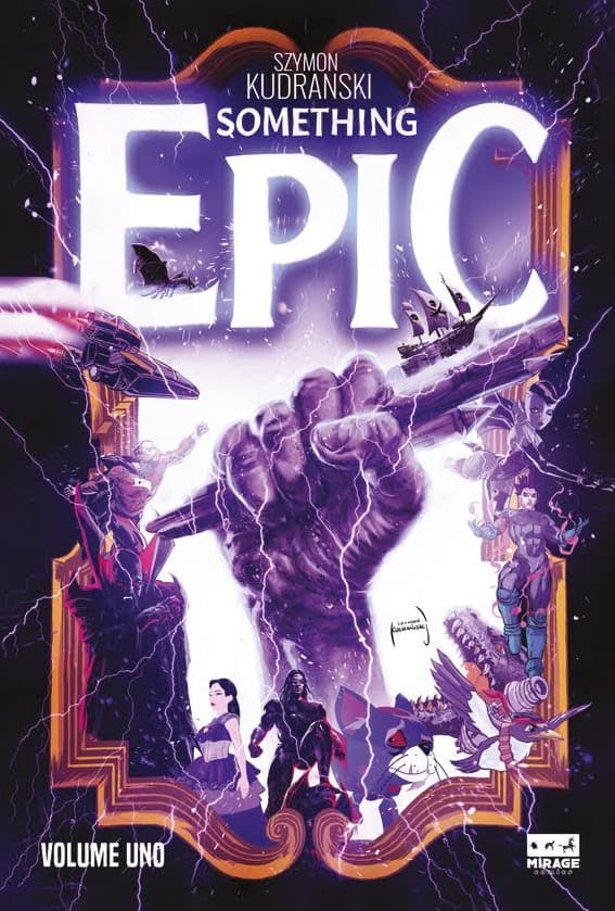Something Epic Vol. 1 - Mirage Comics - Italiano