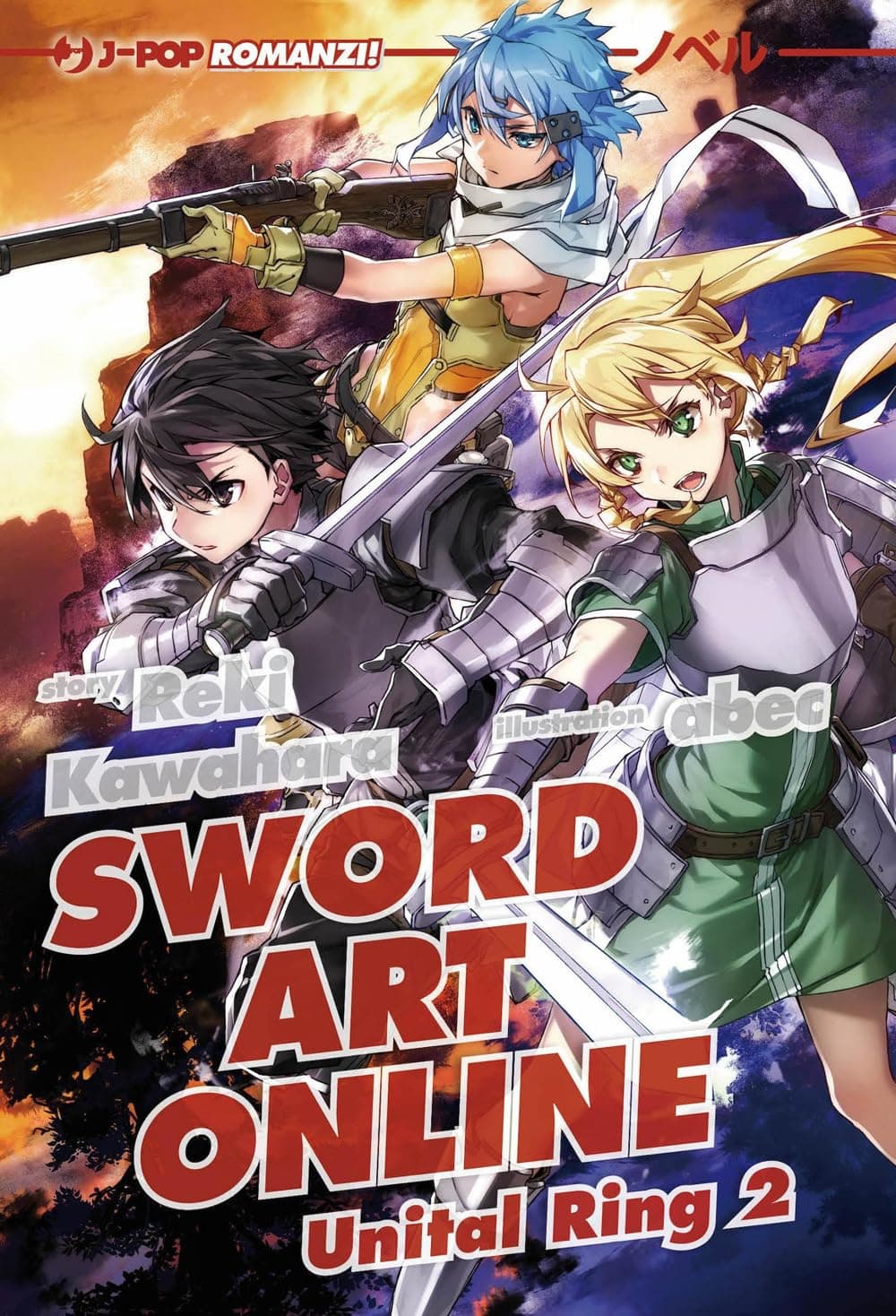 Sword Art Online Novel 23 - Unital Ring 2 - Jpop - Italiano