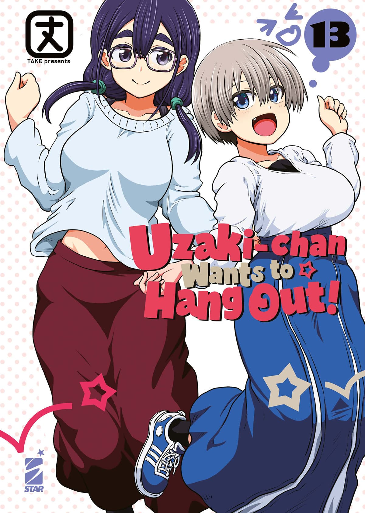 Uzaki-Chan Wants to Hang Out! 13 - Up 254 - Edizioni Star Comics - Italiano