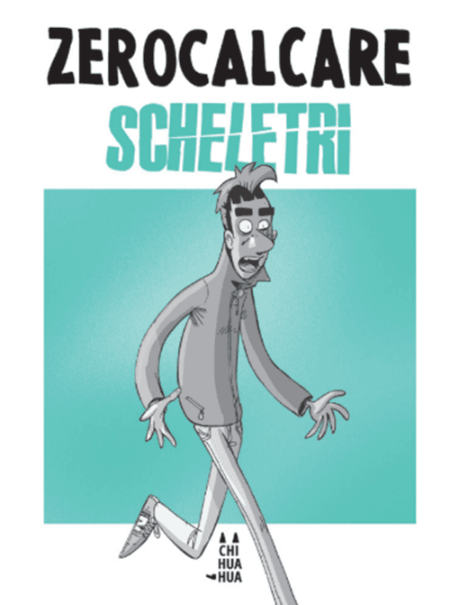 Zerocalcare - Scheletri - Edizione Tascabile - Chihuahua - Bao Publishing - Italiano