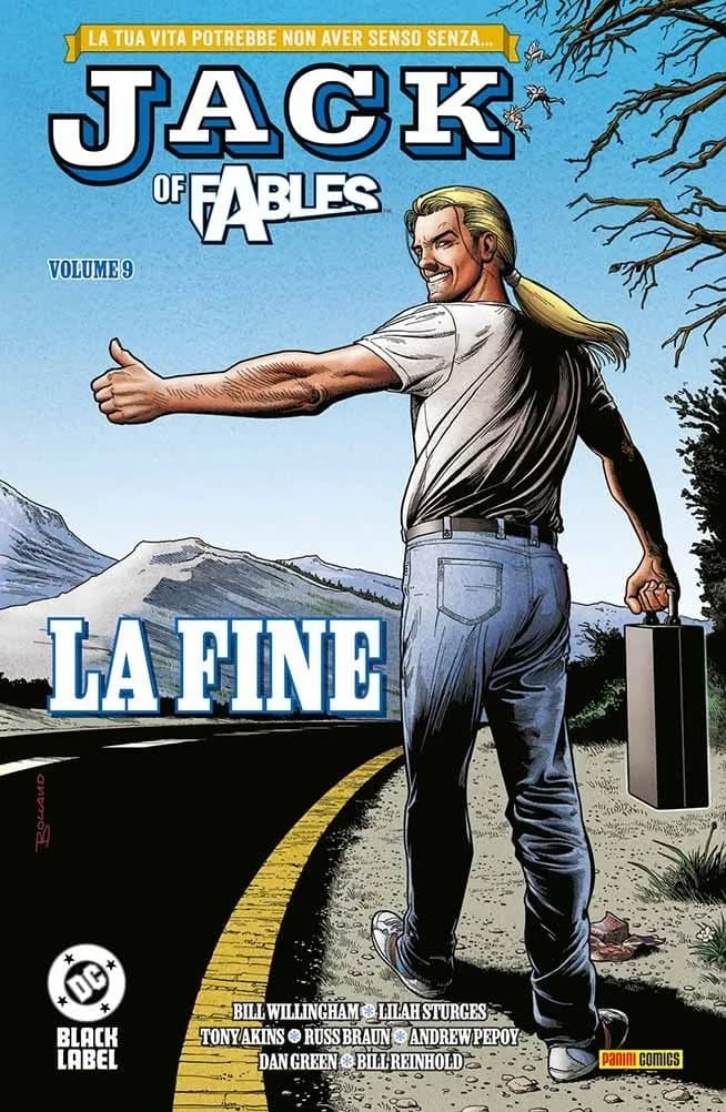 Jack of Fables Vol. 9 - La Fine - DC Black Label Hits - Panini Comics - Italiano