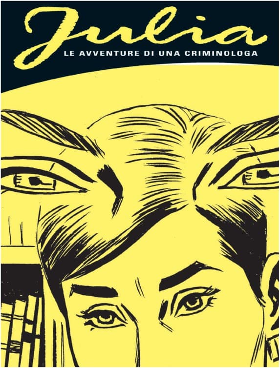 Julia 330 - Myrna: In un Giorno di Sole - Sergio Bonelli Editore - Italiano