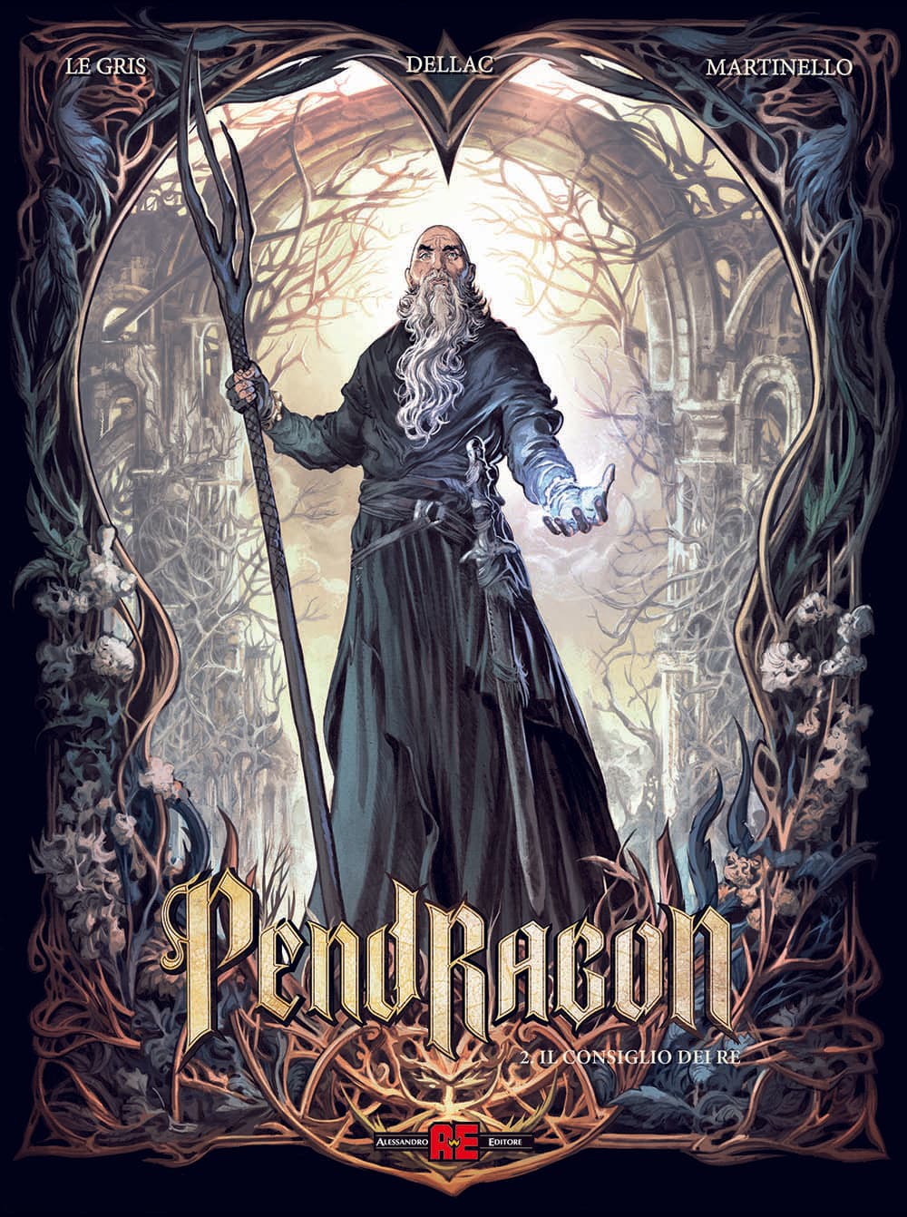 Pendragon Vol. 2 - Il Consiglio dei Re - Alessandro Editore - Editoriale Cosmo - Italiano