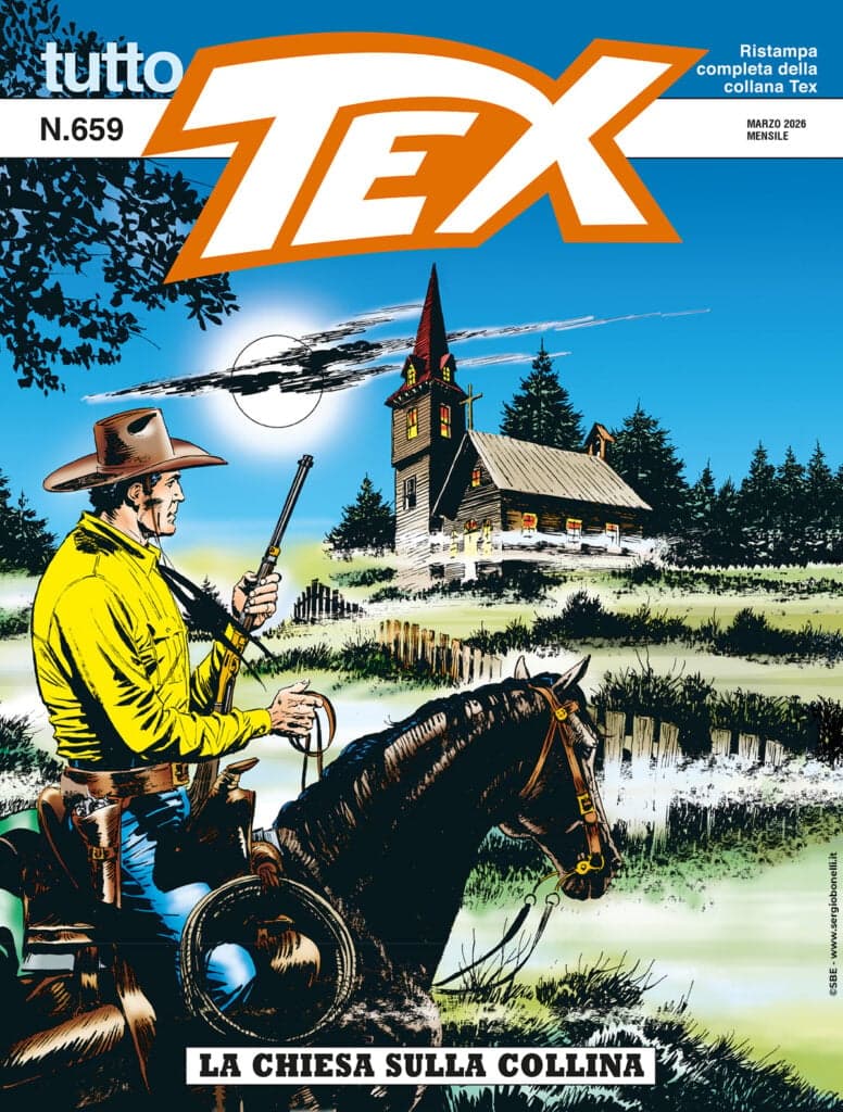 Tutto Tex 659 - La Chiesa sulla Collina - Sergio Bonelli Editore - Italiano
