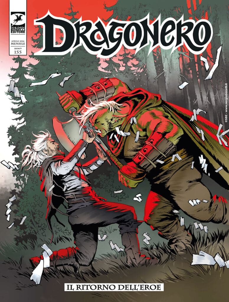 Dragonero 155 - Il Ritorno dell'Eroe - Sergio Bonelli Editore - Italiano