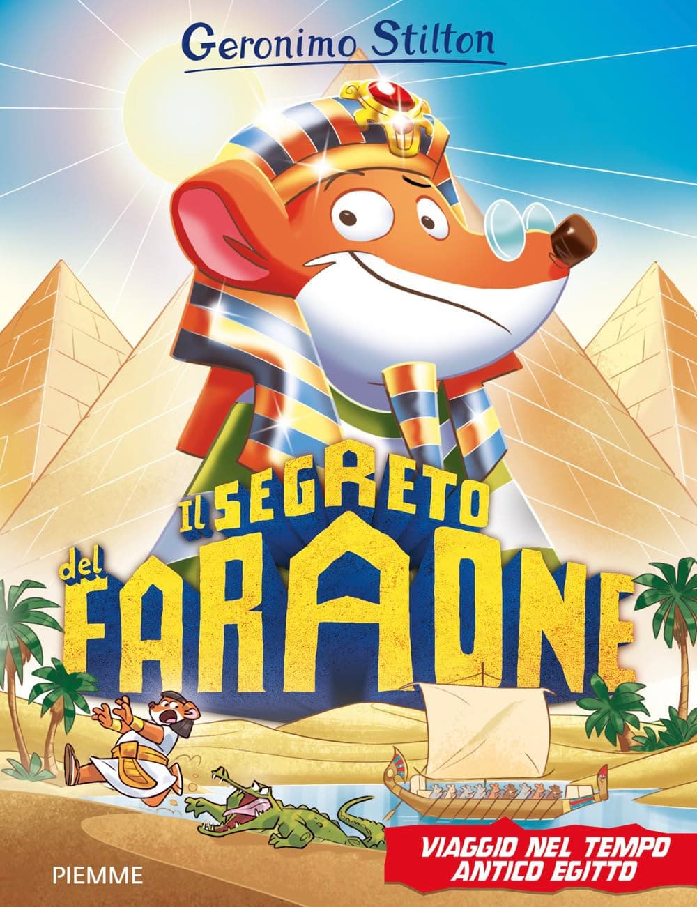Geronimo Stilton - Il Segreto del Faraone - Piemme - Mondadori - Italiano