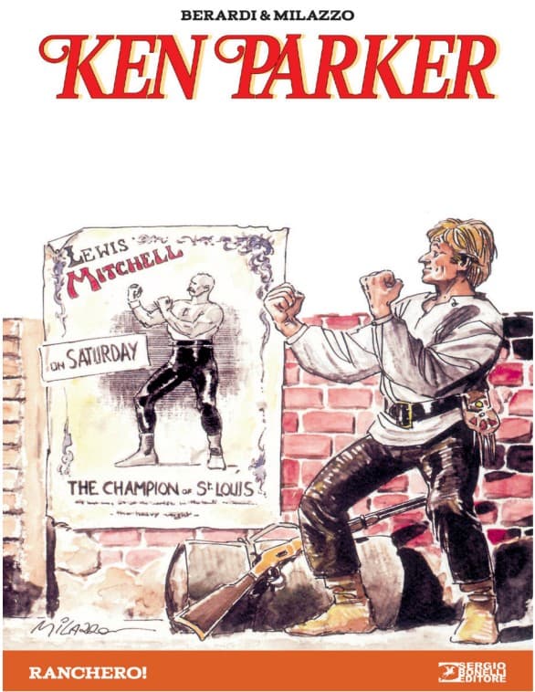Ken Parker 14 - Ranchero! - Sergio Bonelli Editore - Italiano
