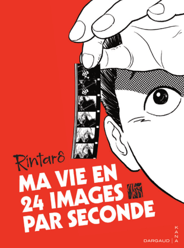 La Mia Vita 24 Fotogrammi al Secondo - Bao Publishing - Italiano