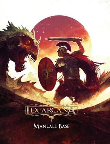 Lex Arcana - Manuale Base - Gioco di Ruolo