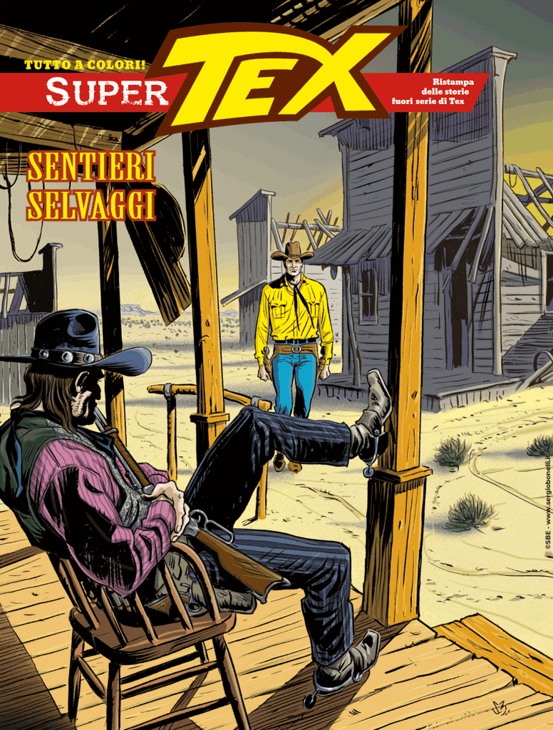 Super Tex 54 - Sentieri Selvaggi - Sergio Bonelli Editore - Italiano