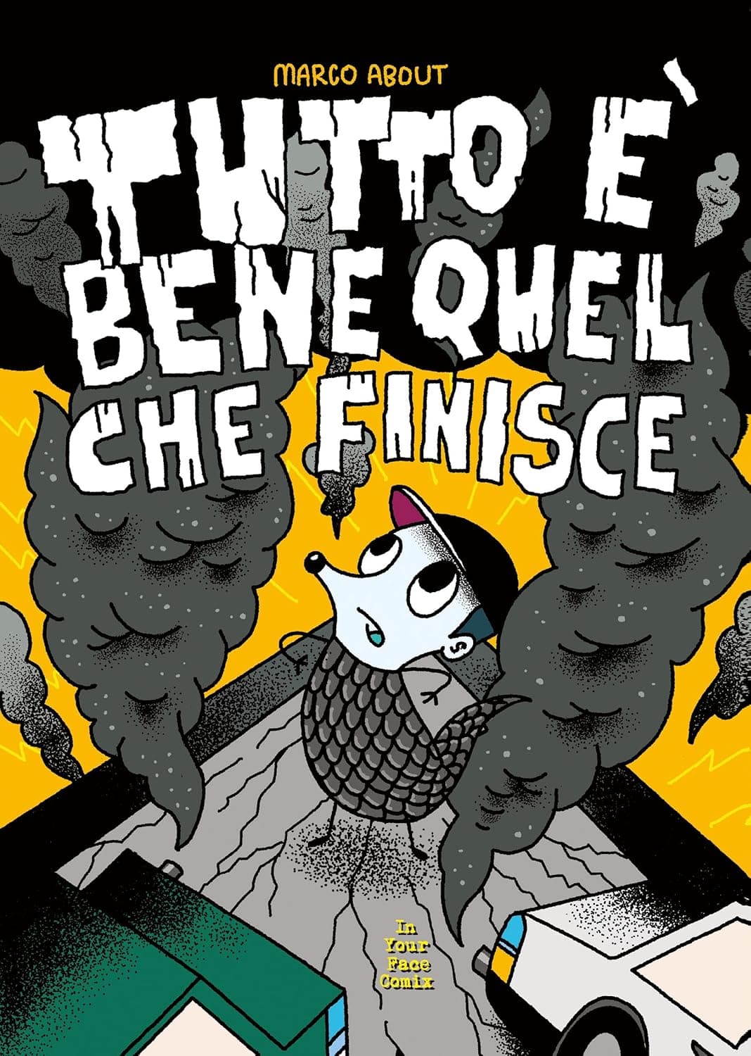 Tutto è Bene Quel che Finisce - In Your Face Comix - Italiano