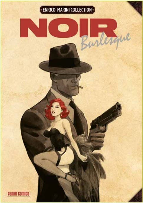 Noir Burlesque - Enrico Marini Collection - Panini Comics - Italiano