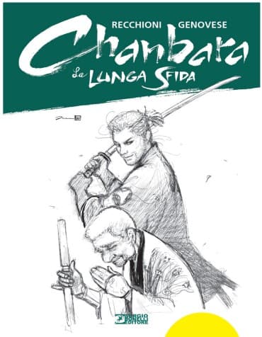 Chanbara - La Lunga Sfida - Sergio Bonelli Editore - Italiano