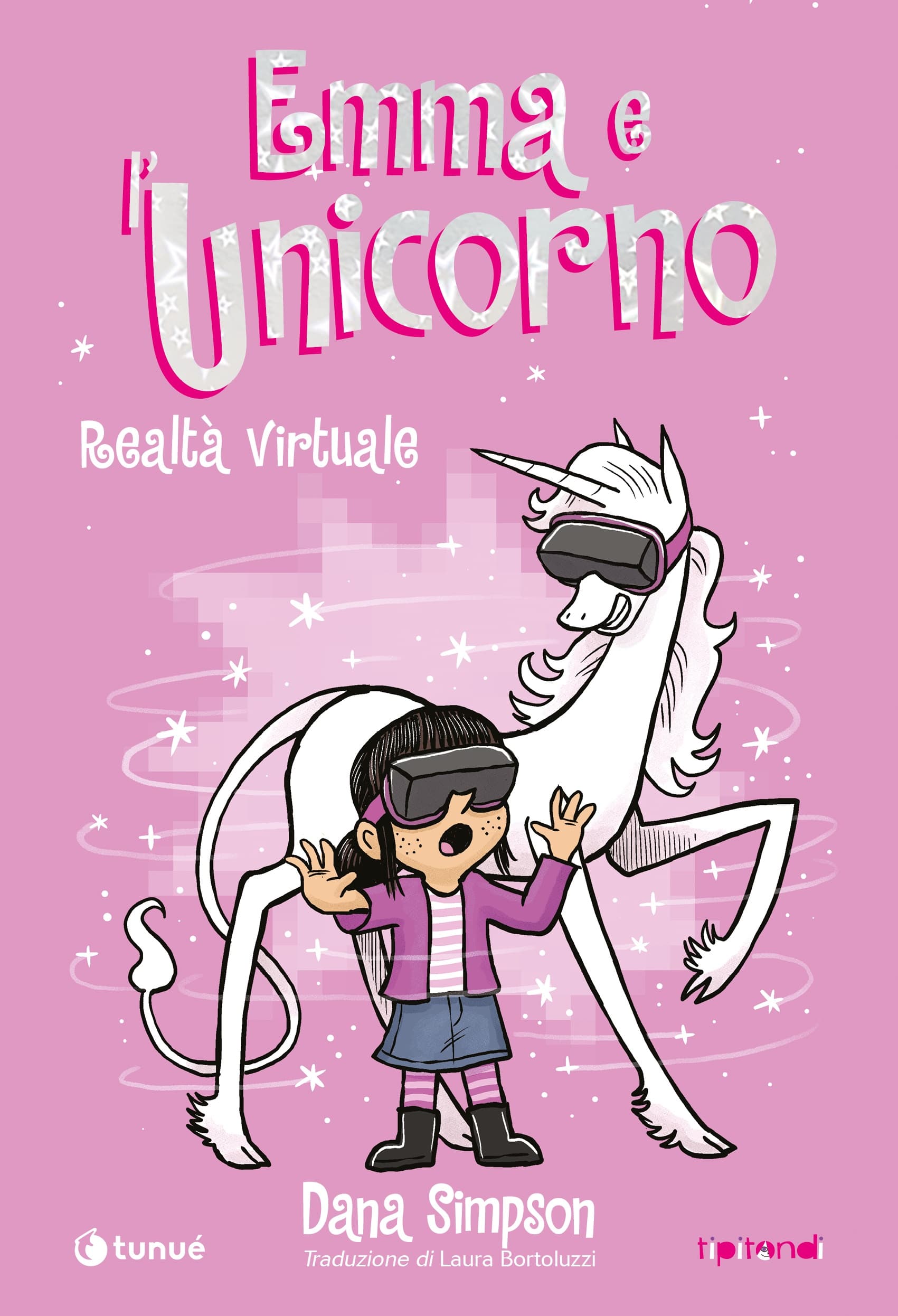 Emma e l'Unicorno - Realtà Virtuale - Tipitondi - Tunue - Italiano