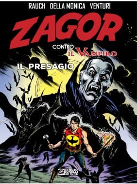 Zagor Contro Il Vampiro Vol. 5 - Il Presagio - Sergio Bonelli Editore - Italiano