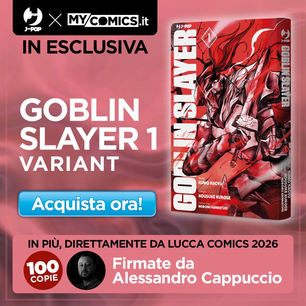 Esclusica Mycomics.it - Goblin Slayer 1 Variant disegnata da Alessandro Cappuccio