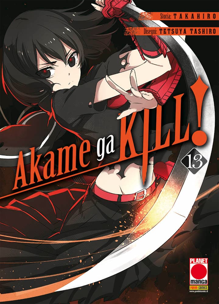 Akame Ga Kill! 13 - Prima Ristampa - Panini Comics - Italiano