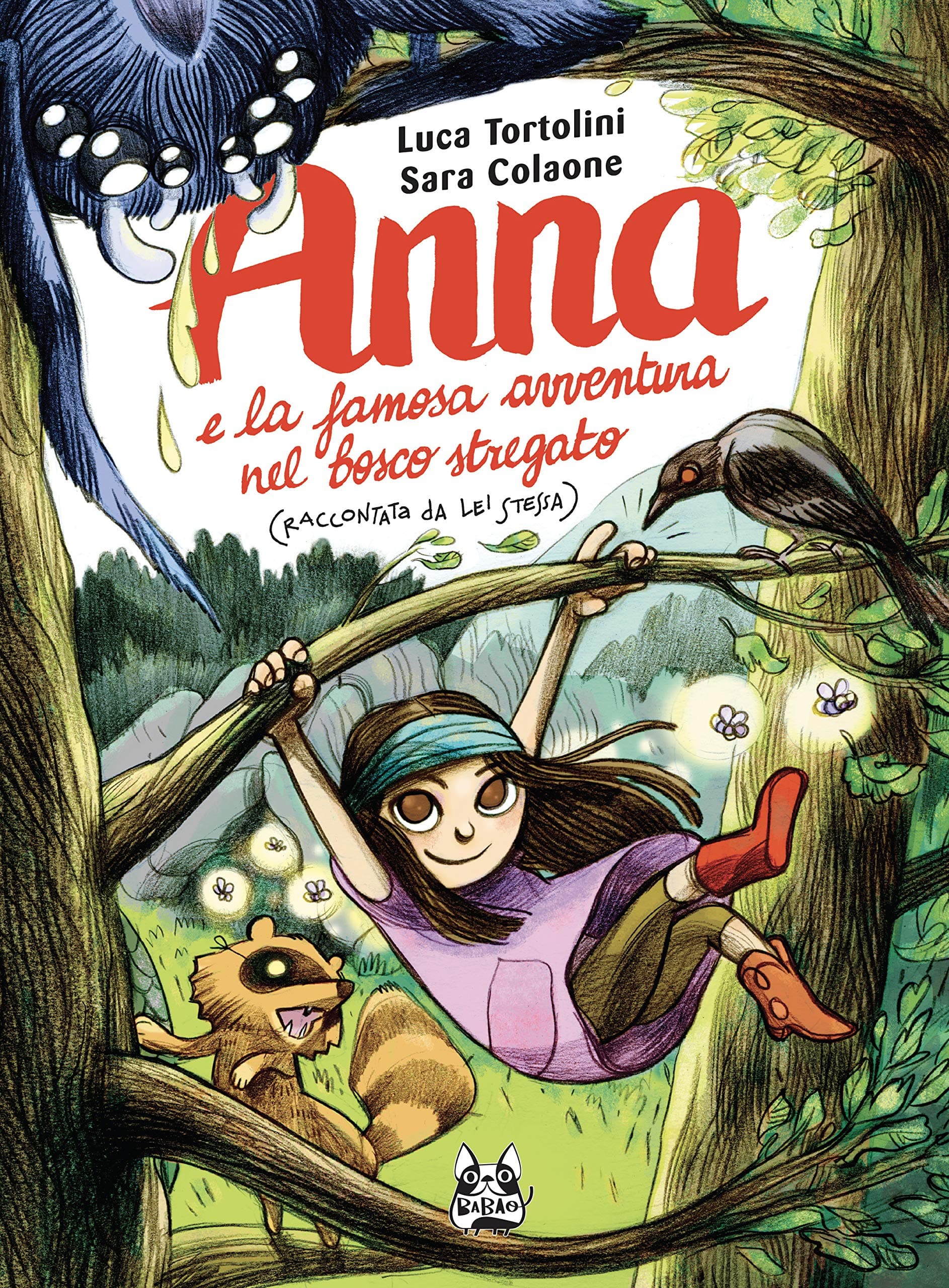 Anna e La Famosa Avventura nel Bosco Stregato - Bao Publishing - Italiano