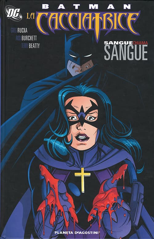 Batman / La Cacciatrice - Sangue Chiama Sangue - Planeta DeAgostini - Italiano