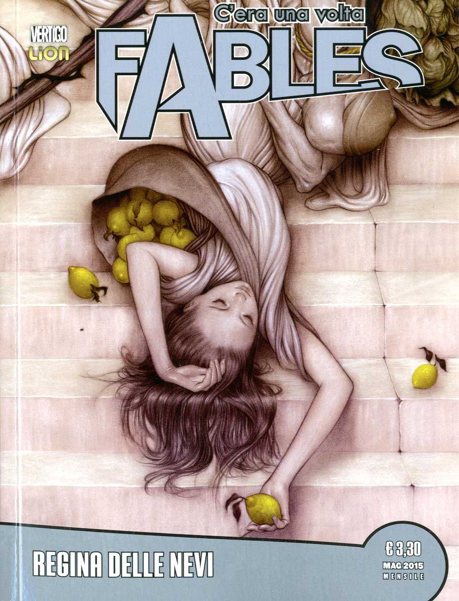 C'Era Una Volta Fables 21 - Regina delle Nevi - Vertigo Legends 21 - RW Lion - Italiano