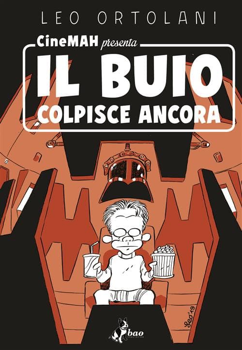 Cinemah Presenta - Il Buio Colpisce Ancora - Bao Publishing - Italiano