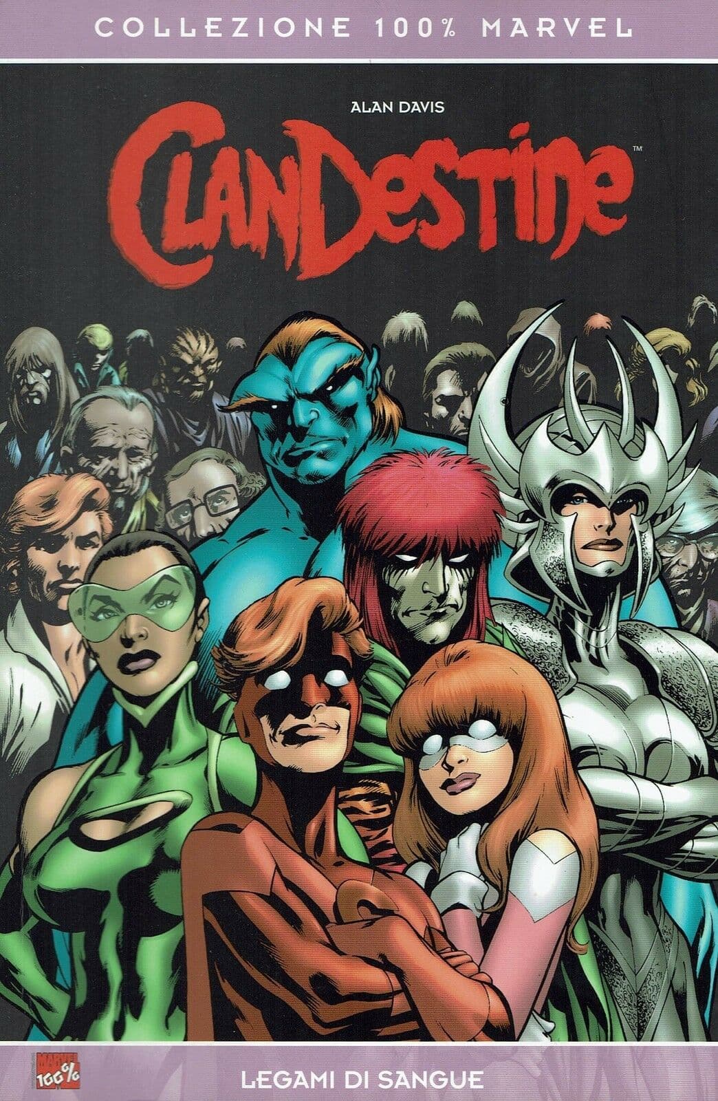 Clandestine - Legami di Sangue - 100% Marvel - Panini Comics - Italiano