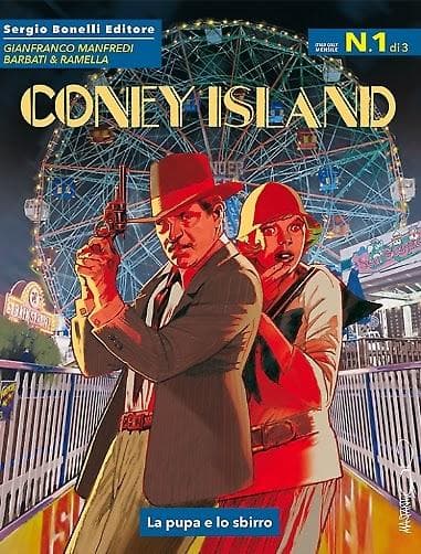 Coney Island 1 - La Pupa e lo Sbirro - Romanzi a Fumetti 12 - Sergio Bonelli Editore - Italiano
