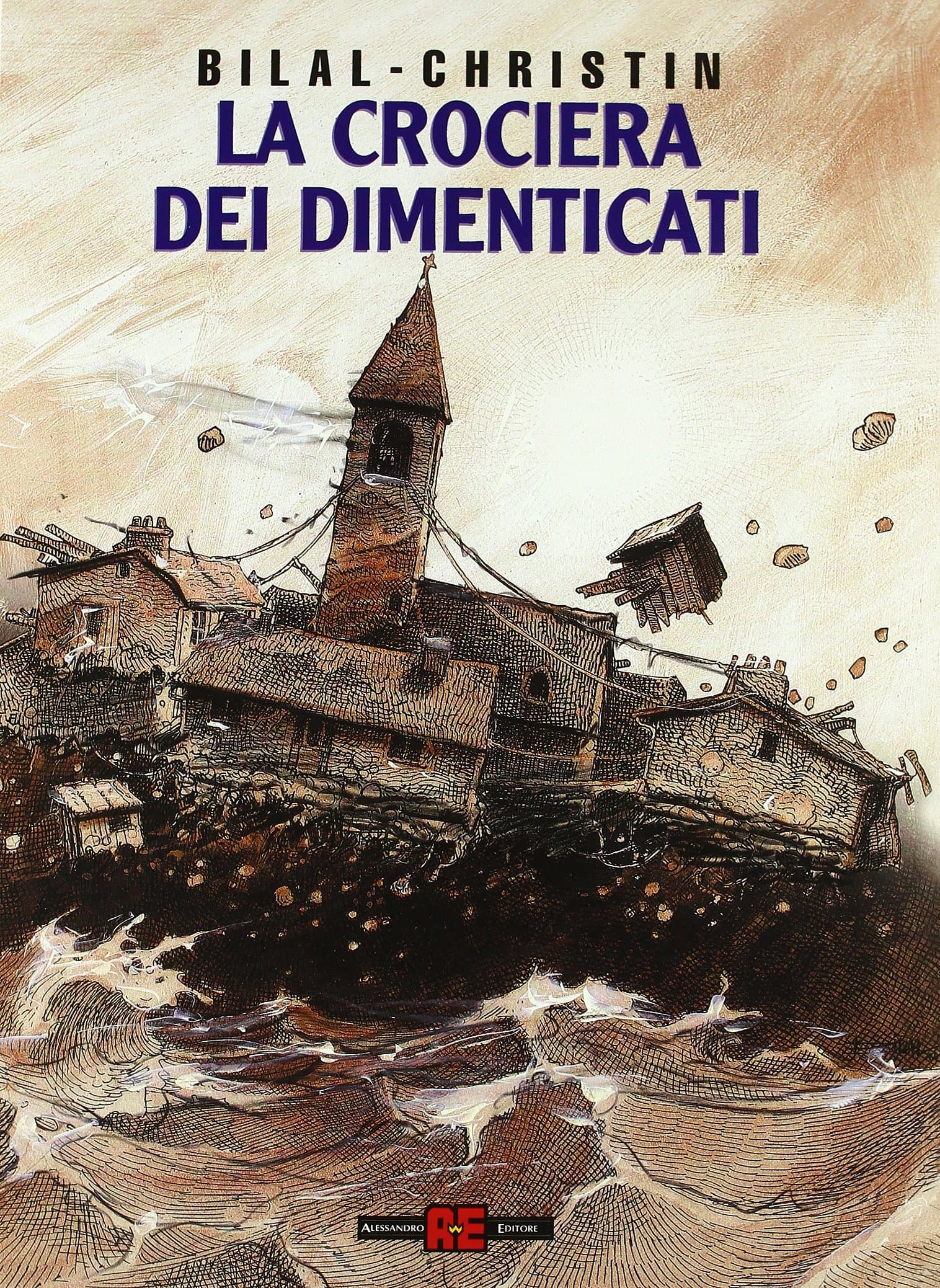 La Crociera dei Dimenticati - Cartonata - Alessandro Editore - Italiano