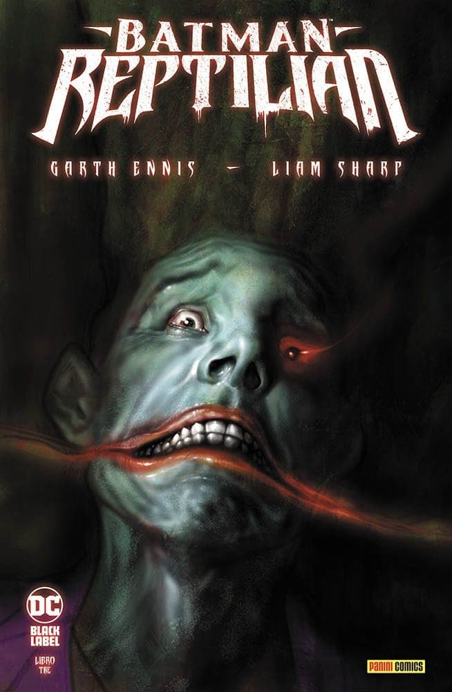 Batman - Reptilian 3 - DC Black Label 37 - Panini Comics - Italiano