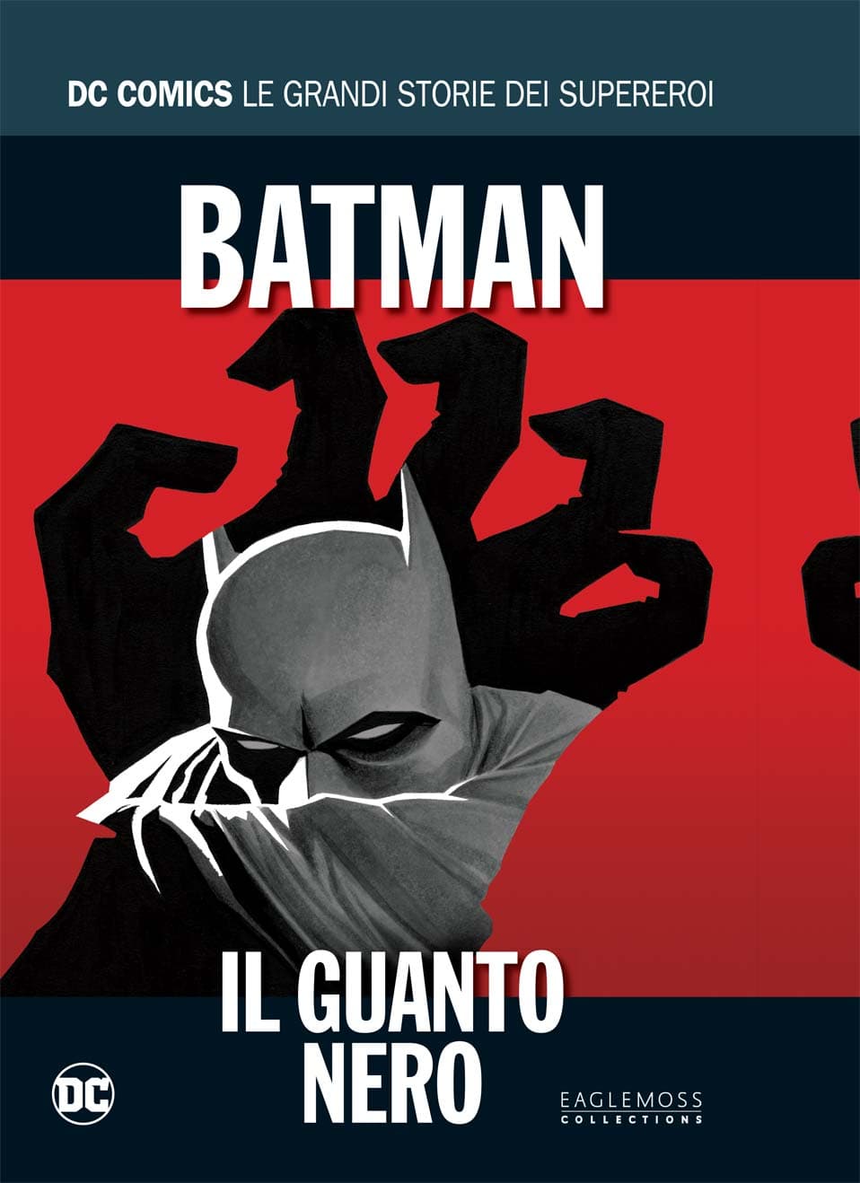 Batman - Il Guanto Nero - DC Comics - Le Grandi Storie dei Supereroi 2 - RW Lion - Italiano