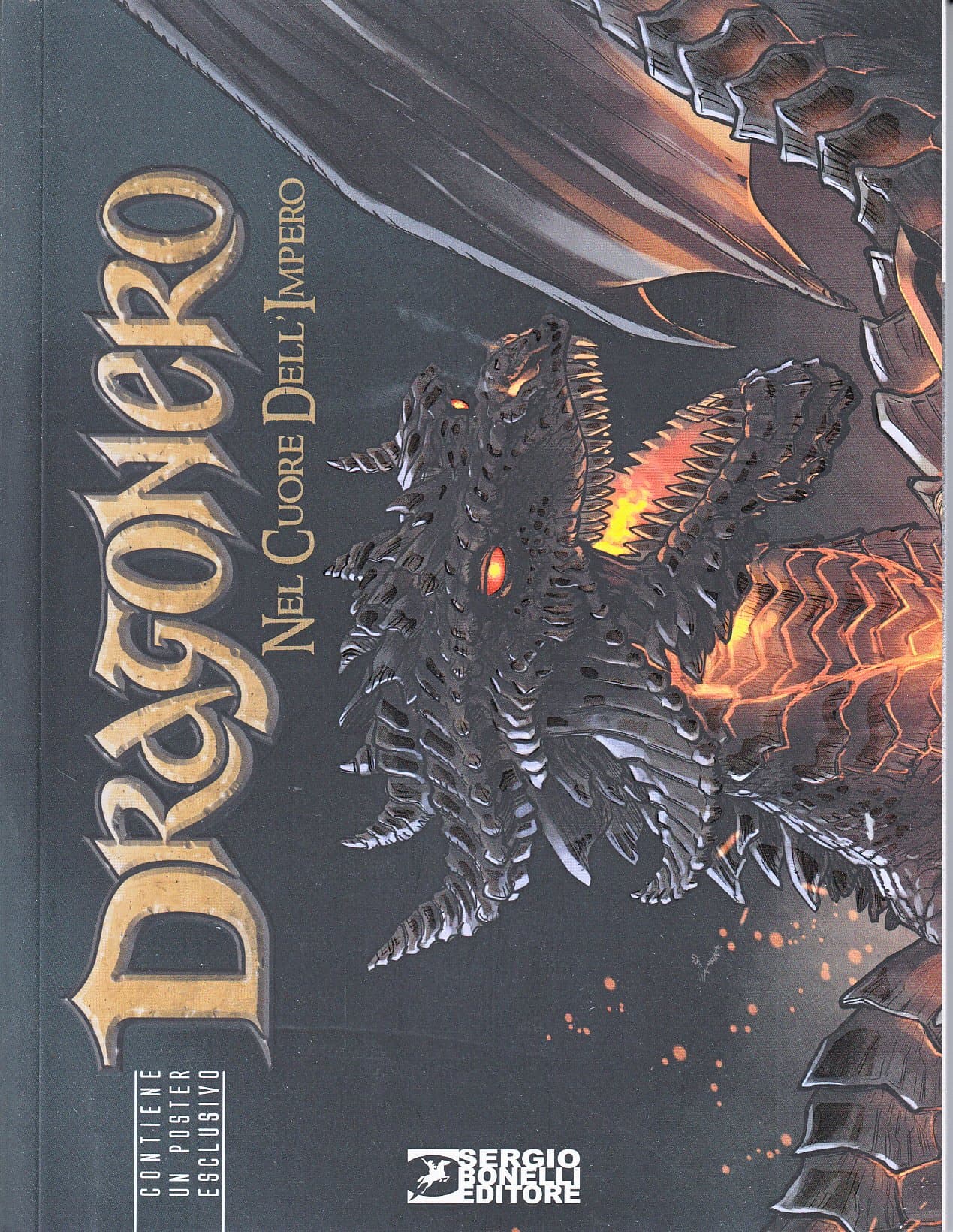 Dragonero 46 - Nel Cuore Dell'Impero - Variant Cartoomics 2017 - Sergio Bonelli Editore - Italiano