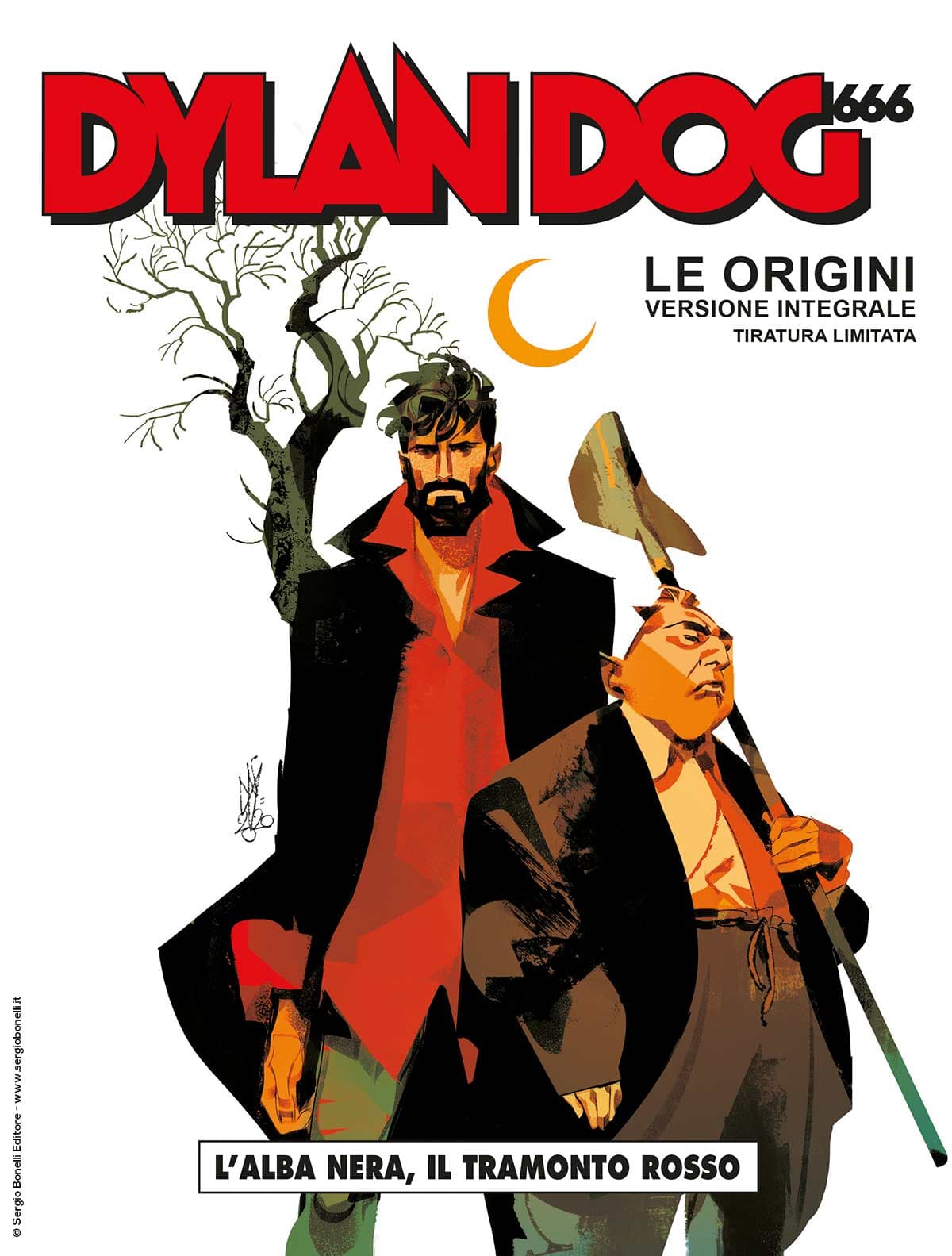 Dylan Dog 666 - Le Origini L'Alba Nera, il Tramonto Rosso - Versione Integrale a Tiratura Limitata - Sergio Bonelli Editore - Italiano