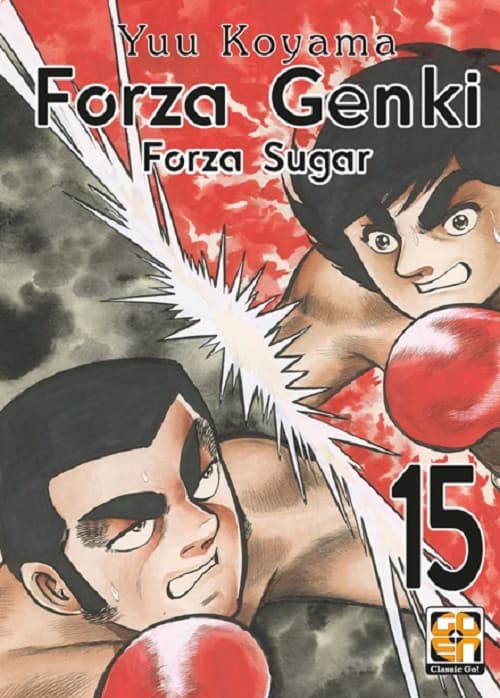 Forza Genki - Forza Sugar 15 - Prima Ristampa - Dansei Collection 53 - Goen - Italiano