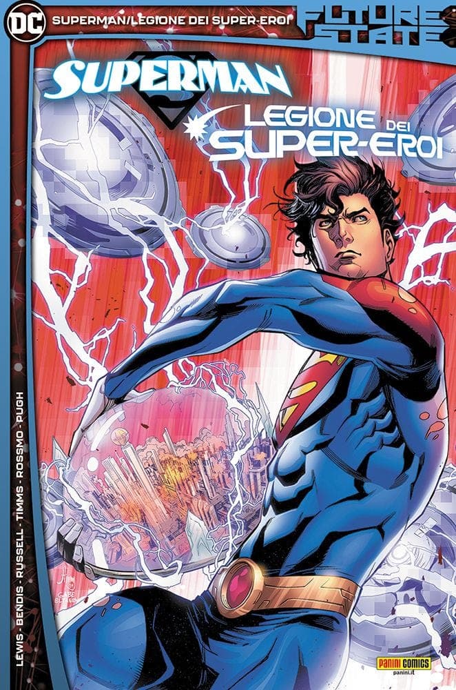 Future State - Superman / Legione dei Super-Eroi - DC Comics Special - Panini Comics - Italiano