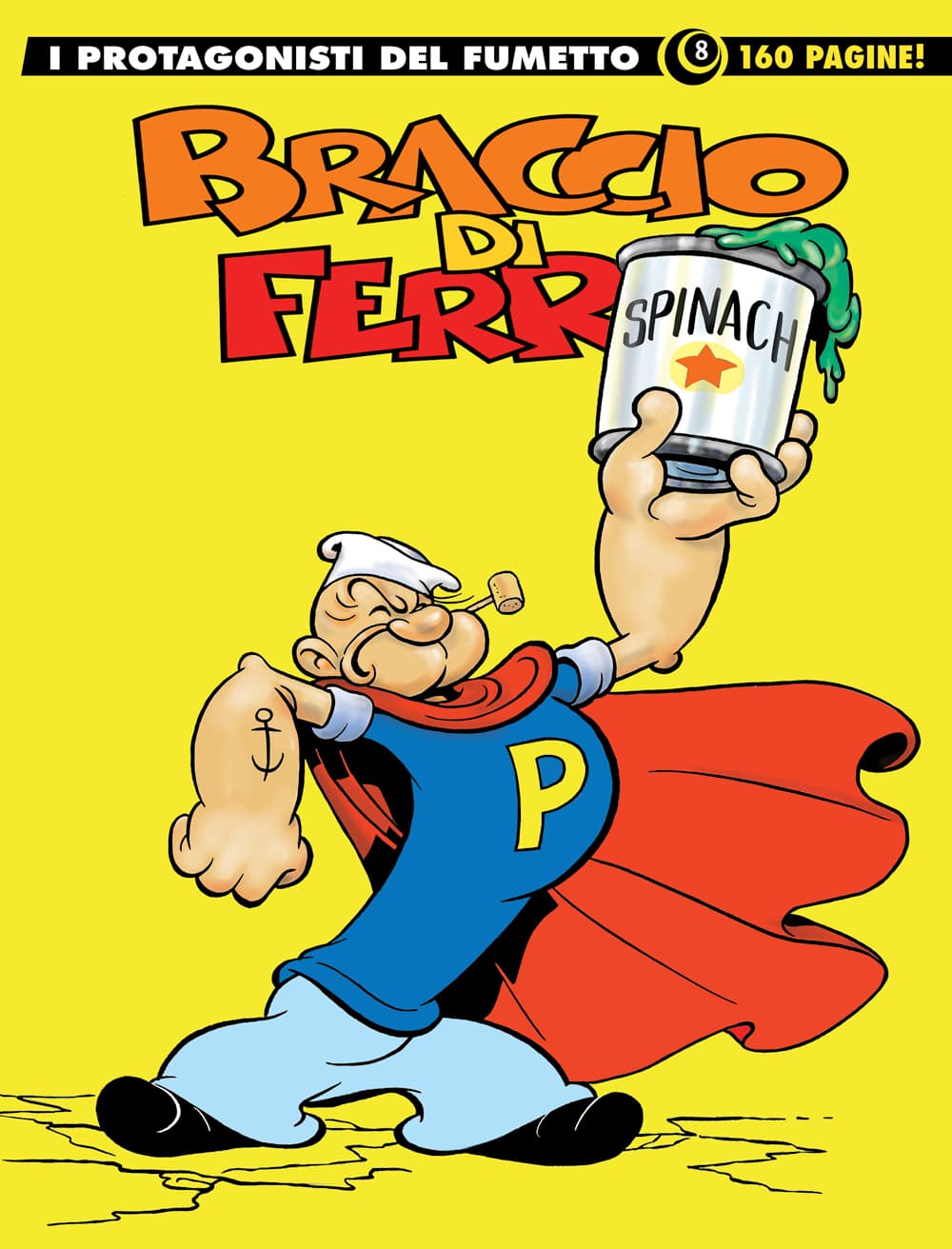 I Protagonisti del Fumetto 8 - Braccio di Ferro - I Grandi Maestri 52 - Editoriale Cosmo - Italiano